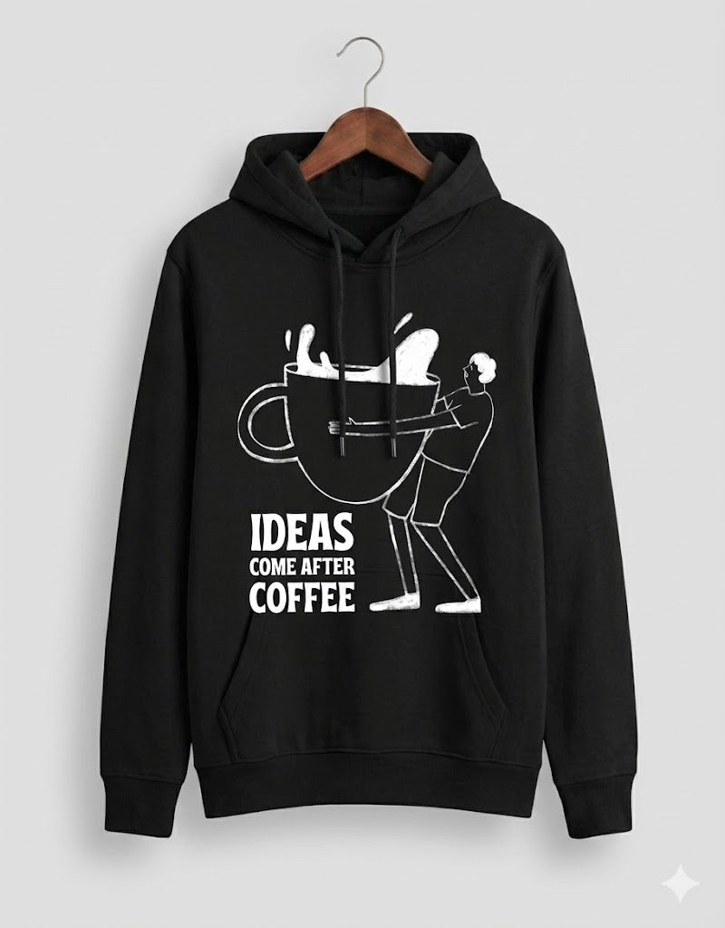 "IDEAS COME AFTER COFFEE" Premium Hoodie - Winter Edition